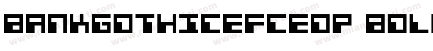 BankGothicEFCEOP Bold字体转换